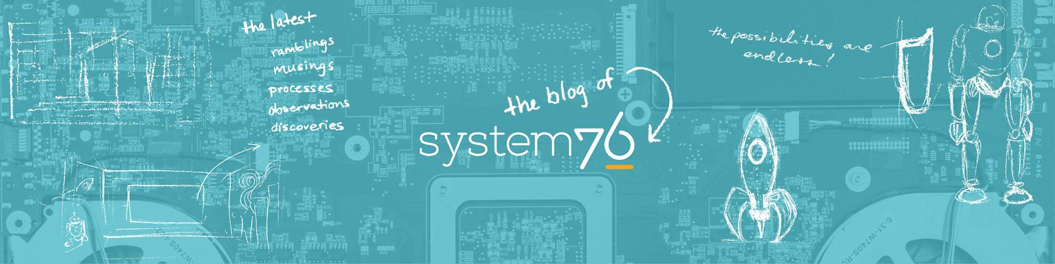 The Blog of System76